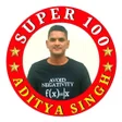 Super 100 by Aditya Singh