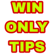 Win Only Tips